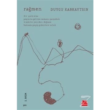 Rağmen - Duygu Kankaytsın
