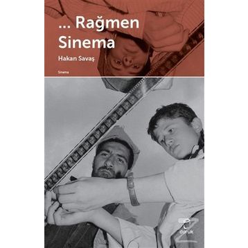 Rağmen Sinema - Hakan Savaş