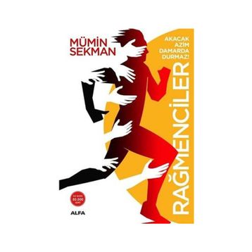 Rağmenciler - Mümin Sekman - Alfa Yayınları
