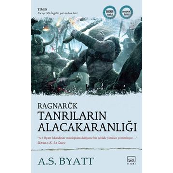 Ragnarök: Tanrıların Alacakaranlığı - A. S. Byatt