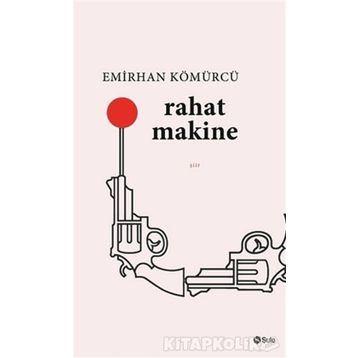 Rahat Makine - Emirhan Kömürcü