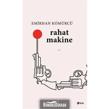 Rahat Makine - Emirhan Kömürcü