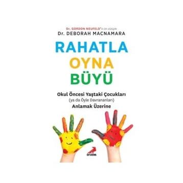 Rahatla Oyna Büyü - Gordon Neufeld
