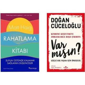 Rahatlama Kitabı - Matt Haig - Var Mısın? - Doğan Cüceloğlu