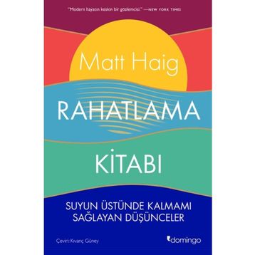 Rahatlama Kitabı - Matt Haig