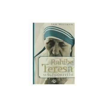 RAHIBE TERESA SEVGI GÖREVLISI - SAM WELLMAN