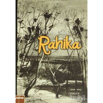 Rahika - Fatma Esen
