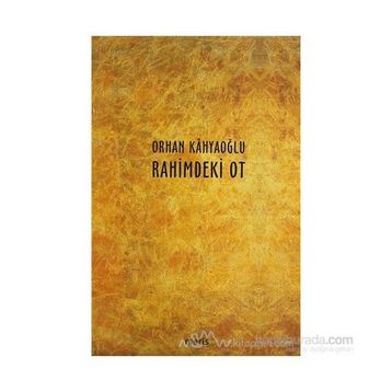 RAHIMDEKI OT - ORHAN KÂHYAOĞLU