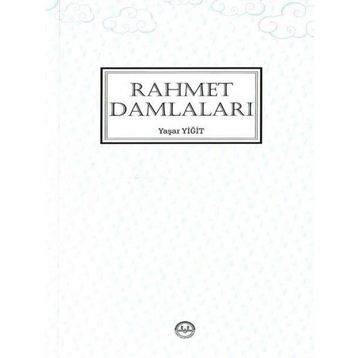 Rahmet Damlaları - Yaşar Yiğit
