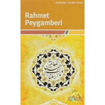 RAHMET PEYGAMBERI - AYETULLAH CEVADI AMULI