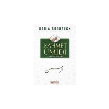 Rahmet Ümidi - Rabia Brodbeck