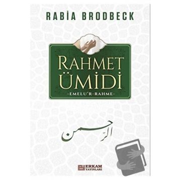 Rahmet Ümidi - Rabia Brodbeck