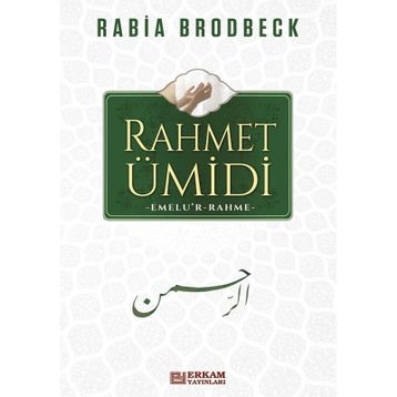 Rahmet Ümidi - Rabia Brodbeck