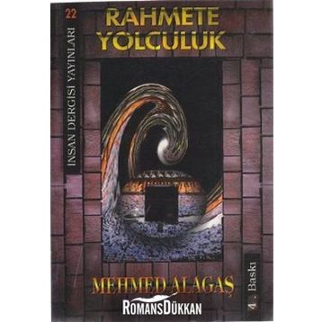 Rahmete Yolculuk - Mehmed Alagaş