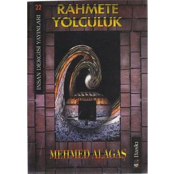 Rahmete Yolculuk - Mehmed Alagaş