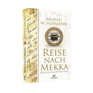 RAISA NACH MAKKA - MURAD WILFRIED HOFMANN