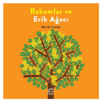Rakamlar ve Erik Ağacı - Murat Celep