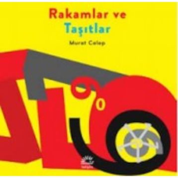 Rakamlar ve Taşıtlar - Murat Celep