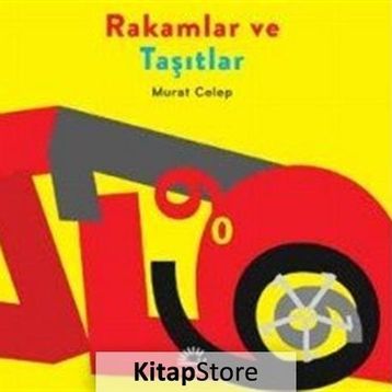 Rakamlar ve Taşıtlar - Murat Celep