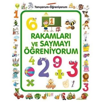 Rakamları ve Saymayı Öğreniyorum - Kollektif
