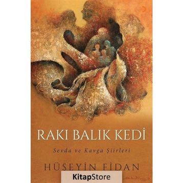 Rakı Balık Kedi - Hüseyin Fidan