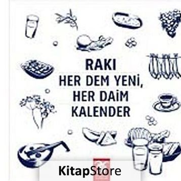 Rakı Her Dem Yeni, Her Daim Kalender - Erdir Zat