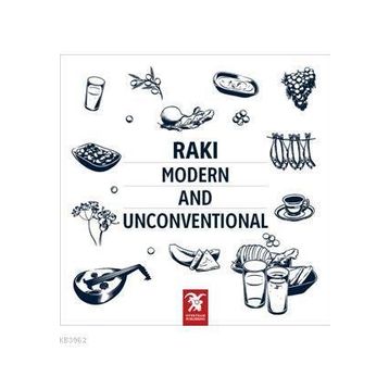Rakı - Modern and Unconventional - Erdir Zat
