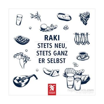 Rakı - Stets Neu, Stets Ganz Er Selbst - Erdir Zat