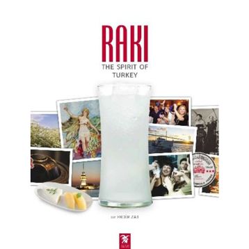 RAKI: THE SPIRIT OF TURKEY - ERDIR ZAT