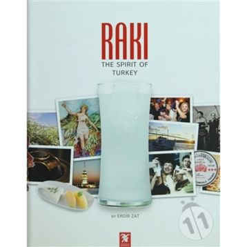 RAKI: THE SPIRIT OF TURKEY - ERDIR ZAT