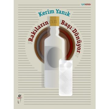 Rakıların Başı Dönüyor - Kerim Yanık