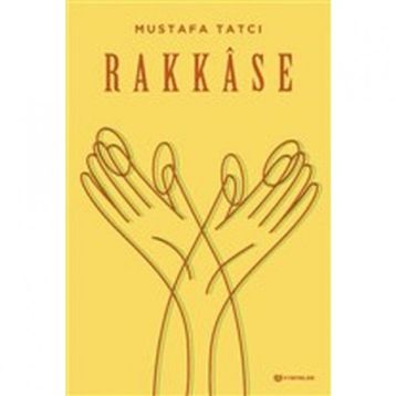 Rakkase - Mustafa Tatçı