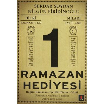 RAMAZAN HEDIYESI - SERDAR SOYDAN, NİLGÜN FİRİDİNOĞLU