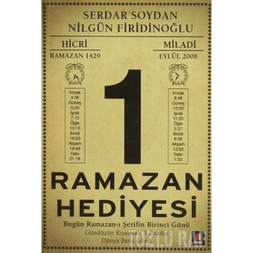 RAMAZAN HEDIYESI - SERDAR SOYDAN, NİLGÜN FİRİDİNOĞLU