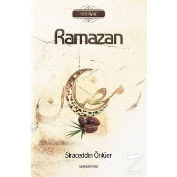 Ramazan-Hicri Aylar - Siraceddin Önlüer