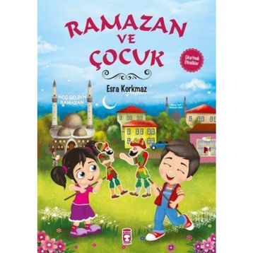 Ramazan ve Çocuk - Esra Korkmaz