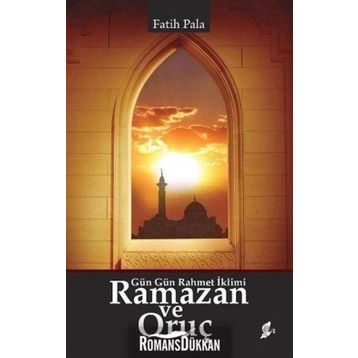 Ramazan ve Oruç - Fatih Pala