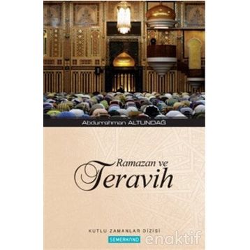 RAMAZAN VE TERAVIH - ABDURRAHMAN ALTUNDAĞ