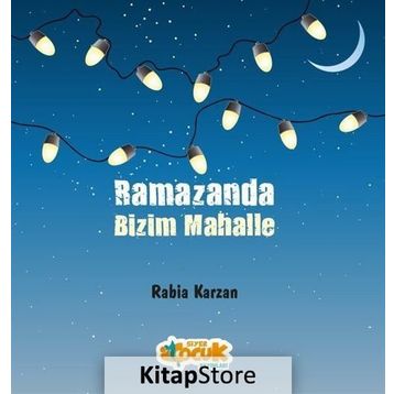 Ramazanda Bizim Mahalle - Rabia Karzan