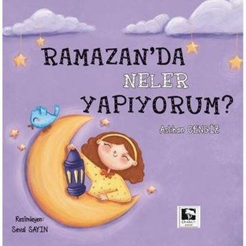 Ramazanda Neler Yapıyorum? Aslıhan Cengiz