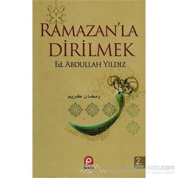 Ramazanla Dirilmek - Abdullah Yıldız