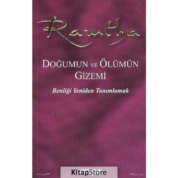 Ramtha - Doğumun Ve Ölümün Gizemi