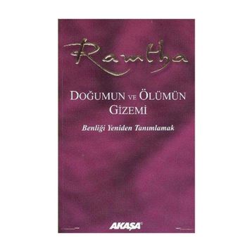 Ramtha - Doğumun Ve Ölümün Gizemi