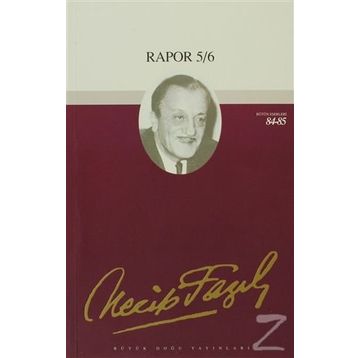 Rapor 5-6 71 - Necip Fazıl Bütün Eserleri - Necip Fazıl Kısakürek