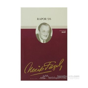 Rapor 5-6 71 - Necip Fazıl Bütün Eserleri - Necip Fazıl Kısakürek