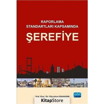 Raporlama Standartları Kapsamında Şerefiye - Oğuzhan Bahadır