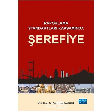 Raporlama Standartları Kapsamında Şerefiye - Oğuzhan Bahadır