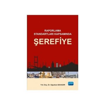 Raporlama Standartları Kapsamında Şerefiye - Oğuzhan Bahadır