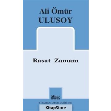 Rasat Zamanı - Ali Ömür Ulusoy