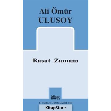 Rasat Zamanı - Ali Ömür Ulusoy